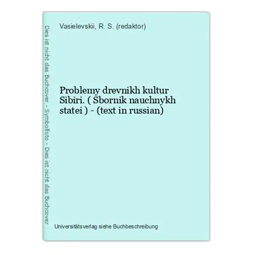 Problemy drevnikh kultur Sibiri. ( Sbornik nauchnykh statei ) - (text in russian)