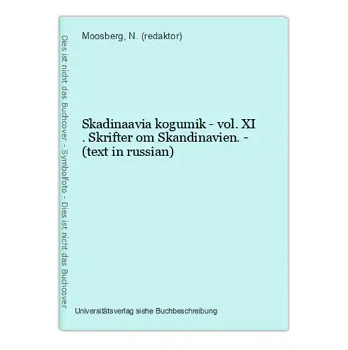 Skadinaavia kogumik - vol. XI . Skrifter om Skandinavien. - (text in russian)