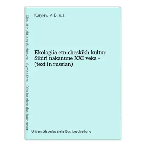 Ekologiia etnicheskikh kultur Sibiri nakanune XXI veka - (text in russian)