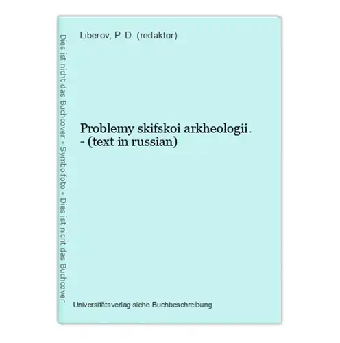 Problemy skifskoi arkheologii. - (text in russian)