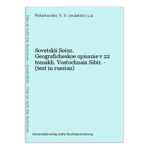 Sovetskii Soiuz. Geograficheskoe opisanie v 22 tomakh. Vostochnaia Sibir. - (text in russian)