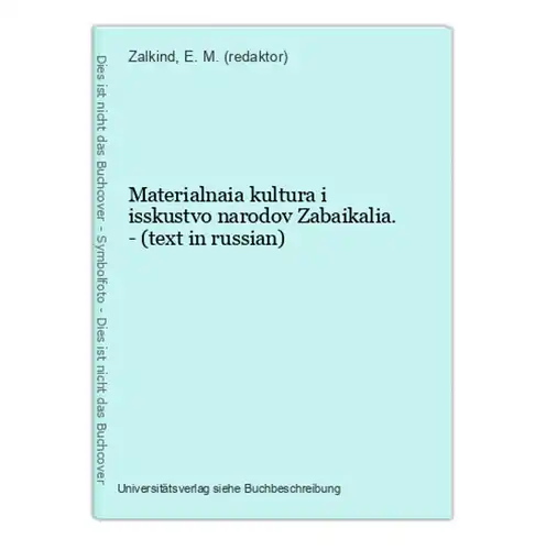 Materialnaia kultura i isskustvo narodov Zabaikalia. - (text in russian)