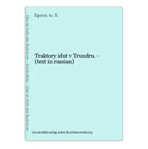 Traktory idut v Trundru. - (text in russian)