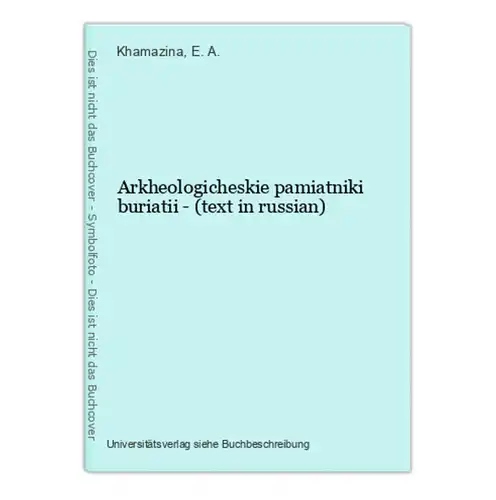 Arkheologicheskie pamiatniki buriatii - (text in russian)