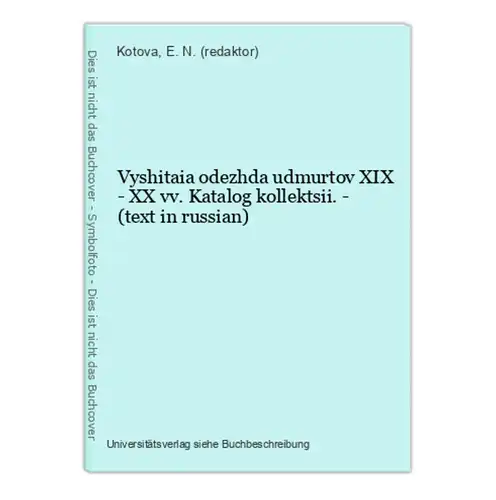 Vyshitaia odezhda udmurtov XIX - XX vv. Katalog kollektsii. - (text in russian)