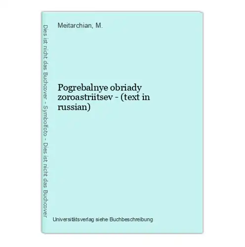 Pogrebalnye obriady zoroastriitsev - (text in russian)