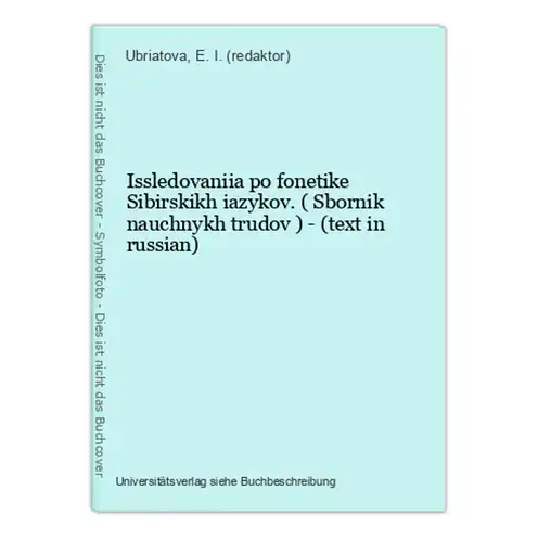 Issledovaniia po fonetike Sibirskikh iazykov. ( Sbornik nauchnykh trudov ) - (text in russian)
