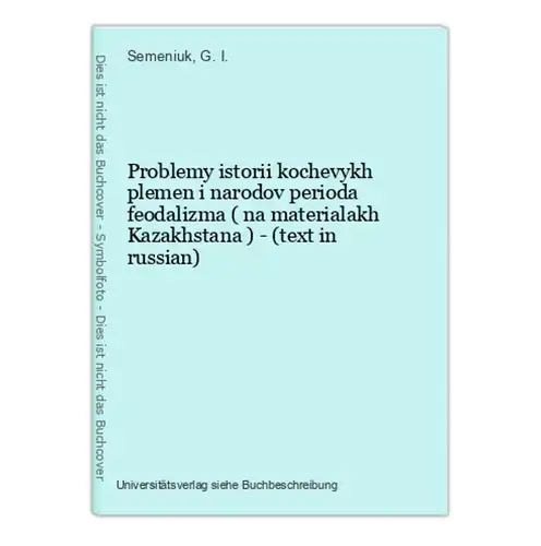 Problemy istorii kochevykh plemen i narodov perioda feodalizma ( na materialakh Kazakhstana ) - (text in russi