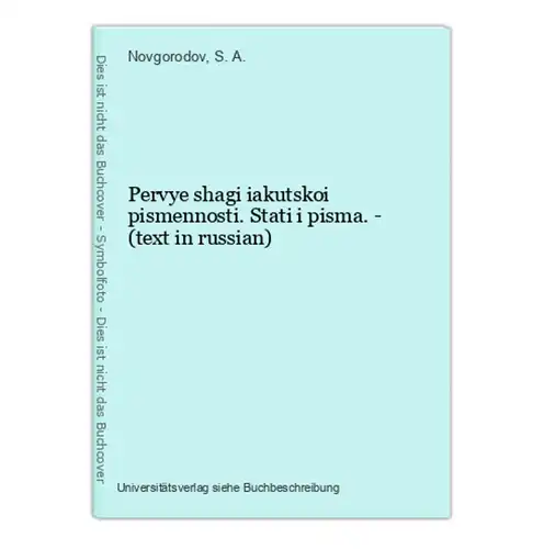 Pervye shagi iakutskoi pismennosti. Stati i pisma. - (text in russian)