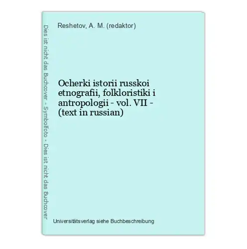 Ocherki istorii russkoi etnografii, folkloristiki i antropologii - vol. VII - (text in russian)