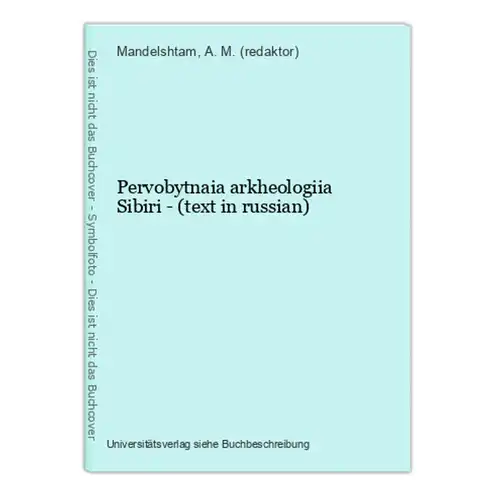 Pervobytnaia arkheologiia Sibiri - (text in russian)