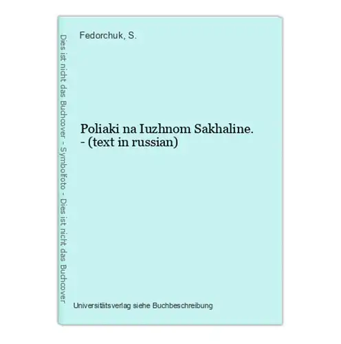 Poliaki na Iuzhnom Sakhaline. - (text in russian)