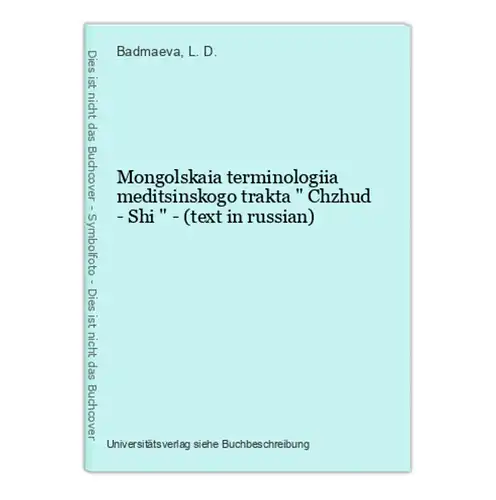 Mongolskaia terminologiia meditsinskogo trakta  Chzhud - Shi  - (text in russian)