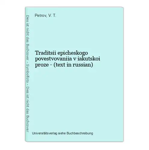 Traditsii epicheskogo povestvovaniia v iakutskoi proze - (text in russian)