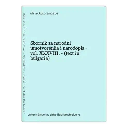 Sbornik za narodni umotvoreniia i narodopis - vol. XXXVIII. - (text in bulgaria)