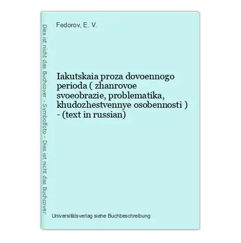 Iakutskaia proza dovoennogo perioda ( zhanrovoe svoeobrazie, problematika, khudozhestvennye osobennosti ) - (t