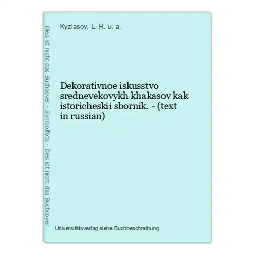 Dekorativnoe iskusstvo srednevekovykh khakasov kak istoricheskii sbornik. - (text in russian)