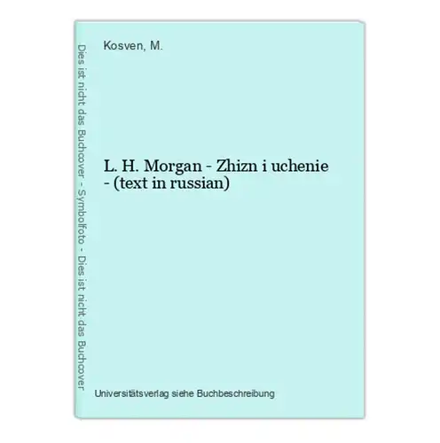 L. H. Morgan - Zhizn i uchenie - (text in russian)