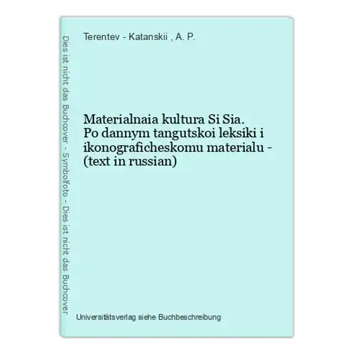 Materialnaia kultura Si Sia. Po dannym tangutskoi leksiki i ikonograficheskomu materialu - (text in russian)