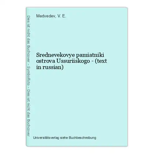 Srednevekovye pamiatniki ostrova Ussuriiskogo - (text in russian)