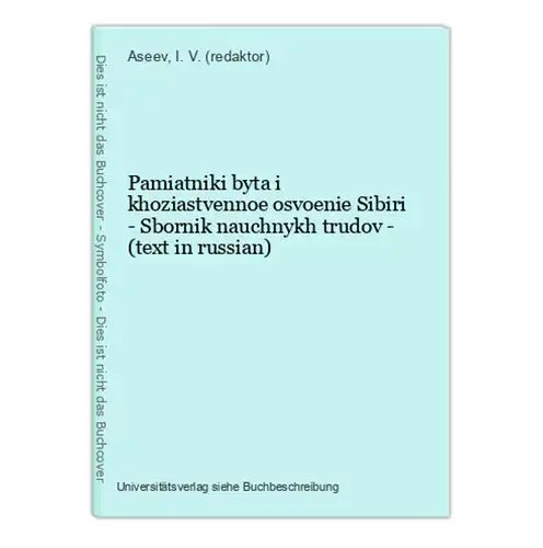 Pamiatniki byta i khoziastvennoe osvoenie Sibiri - Sbornik nauchnykh trudov - (text in russian)