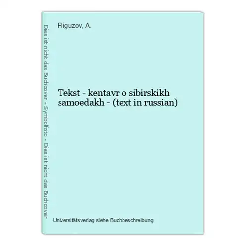 Tekst - kentavr o sibirskikh samoedakh - (text in russian)