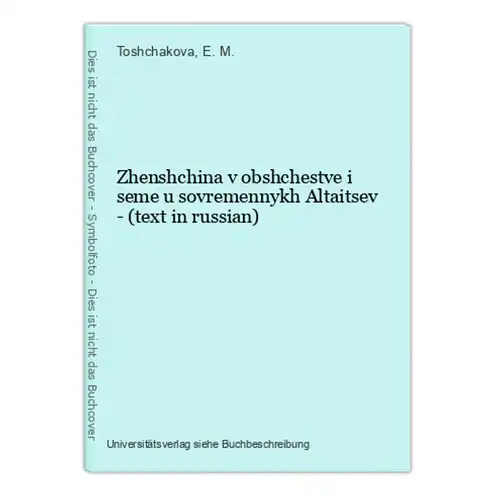 Zhenshchina v obshchestve i seme u sovremennykh Altaitsev - (text in russian)