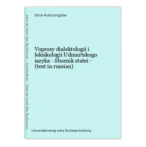 Voprosy dialektologii i leksikologii Udmurtskogo iazyka - Sbornik statei - (text in russian)