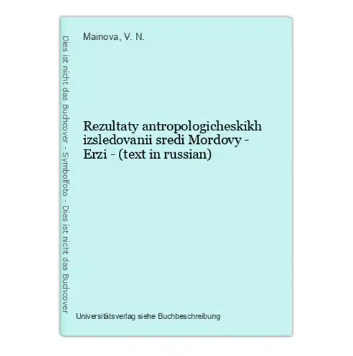 Rezultaty antropologicheskikh izsledovanii sredi Mordovy - Erzi - (text in russian)