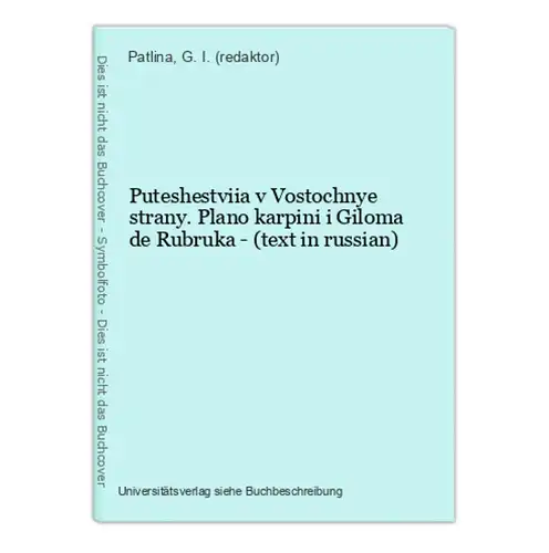 Puteshestviia v Vostochnye strany. Plano karpini i Giloma de Rubruka - (text in russian)