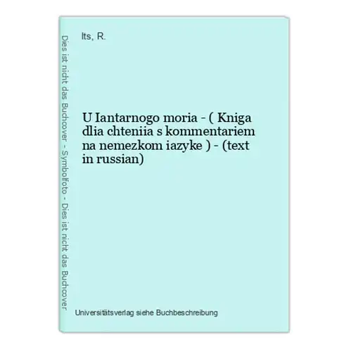 U Iantarnogo moria - ( Kniga dlia chteniia s kommentariem na nemezkom iazyke ) - (text in russian)