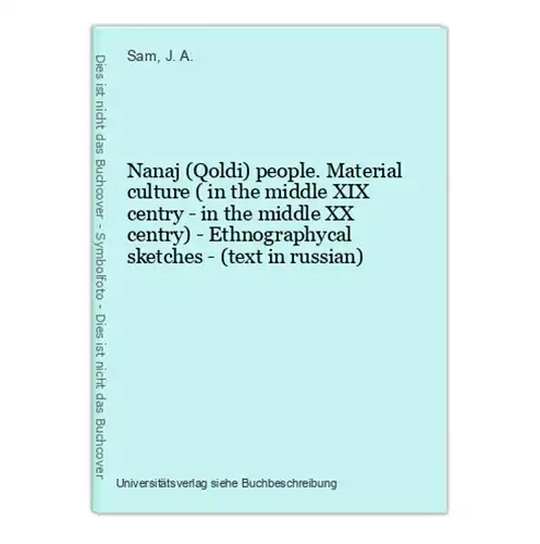 Nanaj (Qoldi) people. Material culture ( in the middle XIX centry - in the middle XX centry) - Ethnographycal