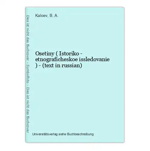 Osetiny ( Istoriko - etnograficheskoe issledovanie ) - (text in russian)