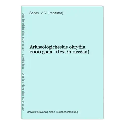 Arkheologicheskie okrytiia 2000 goda - (text in russian)