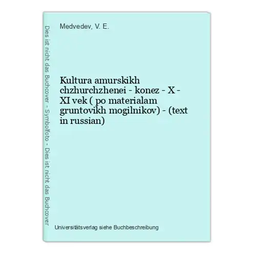 Kultura amurskikh chzhurchzhenei - konez - X - XI vek ( po materialam gruntovikh mogilnikov) - (text in russia