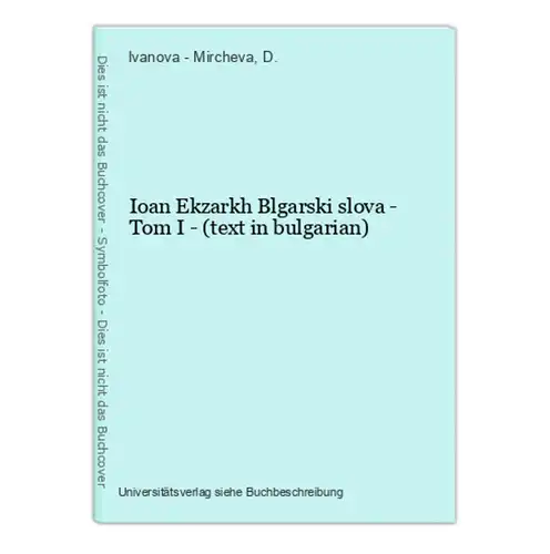 Ioan Ekzarkh Blgarski slova - Tom I - (text in bulgarian)