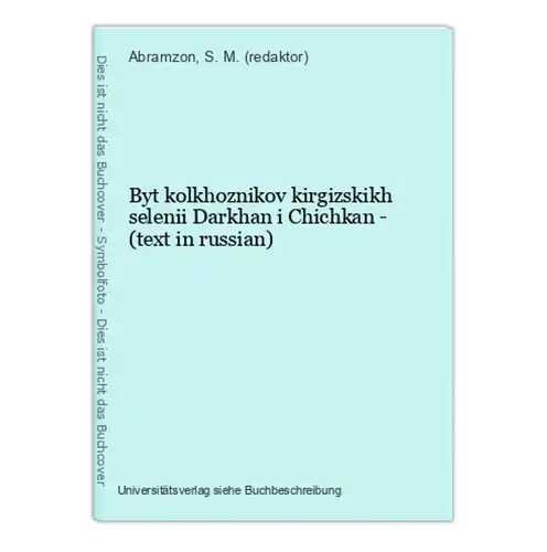 Byt kolkhoznikov kirgizskikh selenii Darkhan i Chichkan - (text in russian)