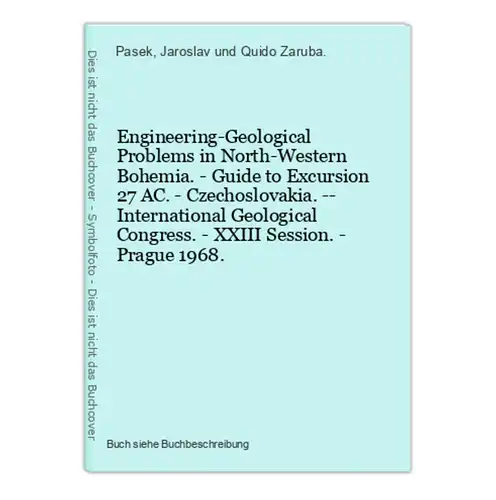 Engineering-Geological Problems in North-Western Bohemia. - Guide to Excursion 27 AC. - Czechoslovakia. -- Int