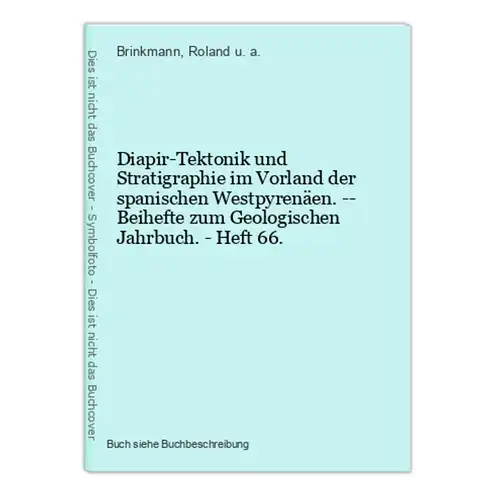 Diapir-Tektonik und Stratigraphie im Vorland der spanischen Westpyrenäen. -- Beihefte zum Geologischen Jahrbuc