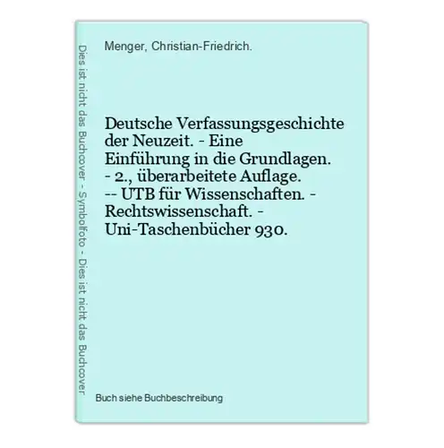 Deutsche Verfassungsgeschichte der Neuzeit. - Eine Einführung in die Grundlagen. - 2., überarbeitete Auflage.
