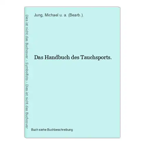 Das Handbuch des Tauchsports.