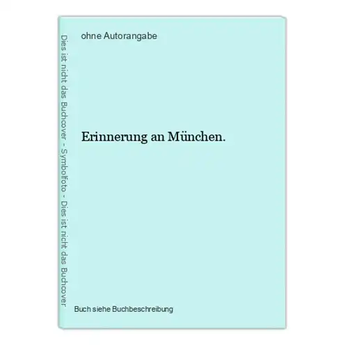 Erinnerung an München.