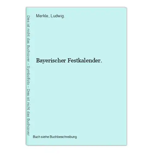 Bayerischer Festkalender.