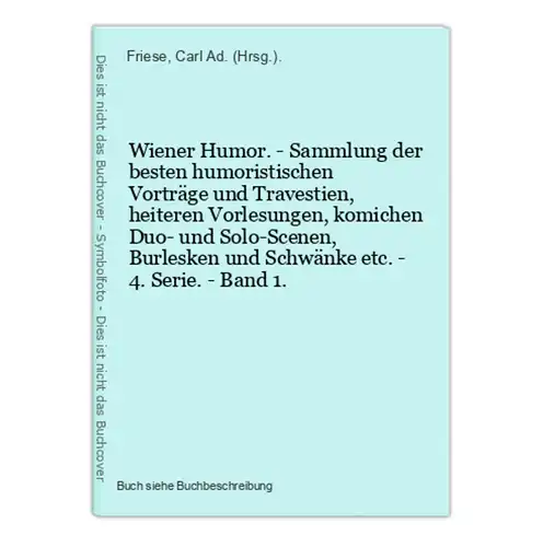 Wiener Humor. - Sammlung der besten humoristischen Vorträge und Travestien, heiteren Vorlesungen, komichen Duo