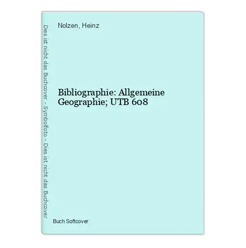 Bibliographie: Allgemeine Geographie; UTB 608