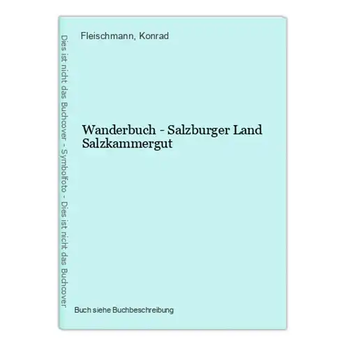 Wanderbuch - Salzburger Land Salzkammergut