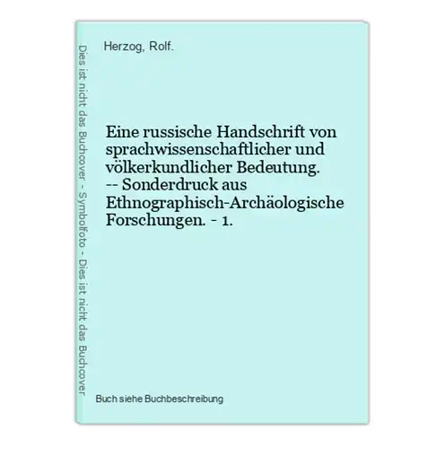 Eine russische Handschrift von sprachwissenschaftlicher und völkerkundlicher Bedeutung. -- Sonderdruck aus Eth