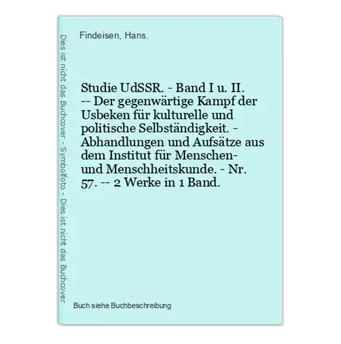 Studie UdSSR. - Band I u. II. -- Der gegenwärtige Kampf der Usbeken für kulturelle und politische Selbständigk