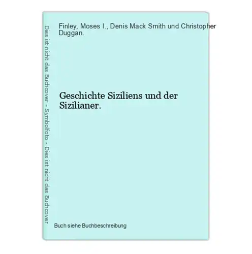 Geschichte Siziliens und der Sizilianer.