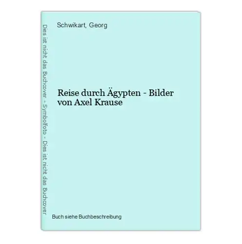 Reise durch Ägypten - Bilder von Axel Krause